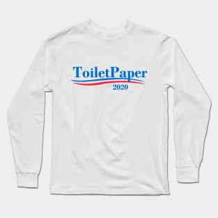 Toilet Paper 2020 Long Sleeve T-Shirt